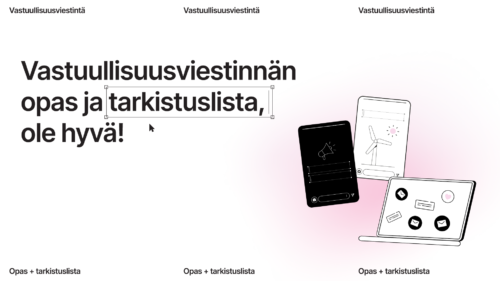 Takkuileeko vastuullisuusviestintä?